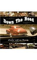 Down The Road