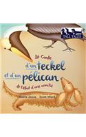 Conte d'un teckel et d'un pélican (French/English Bilingual Hard Cover)