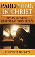 Parenting in Christ