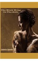 The Mink Wrap In The Attic