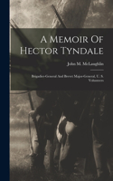 Memoir Of Hector Tyndale
