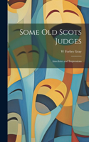 Some old Scots Judges