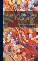 Studien Uber Die Spezificitat