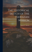 Historical Sketch of the Hawaiian Mission