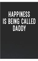 Happiness Is Being Called Daddy