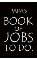 Papa's Book of Jobs To Do