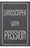 Landscaper With Passion