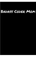 Badass Coder Mom