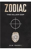 Zodiac The Killer Cop