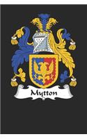 Mytton: Mytton Coat of Arms and Family Crest Notebook Journal (6 x 9 - 100 pages)