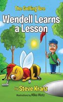 Wendell Learns a Lesson