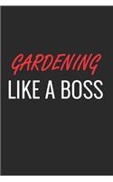 Gardening Like a Boss