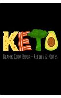 Keto - Blank Cookbook Recipes & Notes