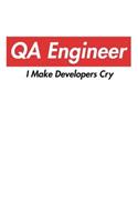 QA Engineer I Make Developers Cry