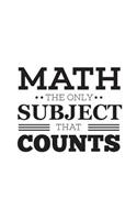 Math The Only Subject That Counts