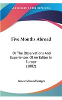 Five Months Abroad