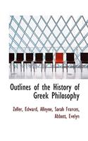 Outlines of the History of Greek Philosophy