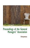 Proceedings of the General Managers' Association