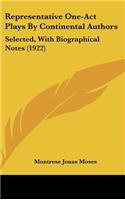 Representative One-Act Plays By Continental Authors: Selected, With Biographical Notes (1922)(English)