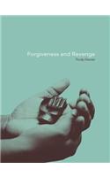 Forgiveness and Revenge