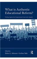 What Is Authentic Educational Reform?