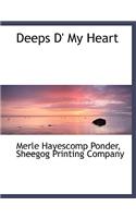 Deeps D' My Heart