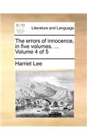 The Errors of Innocence, in Five Volumes. ... Volume 4 of 5
