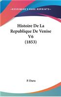 Histoire de La Republique de Venise V6 (1853)