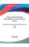 Proposals for Printing by Subscription, in Twenty Volumes Octavo