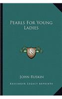 Pearls for Young Ladies