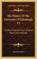 History Of The University Of Edinburgh V2
