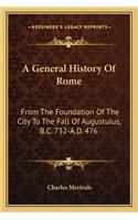 A General History Of Rome