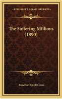 The Suffering Millions (1890)