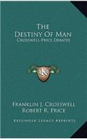 Destiny Of Man