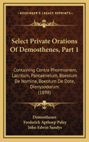 Select Private Orations of Demosthenes, Part 1