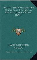 Versuch Einer Allgemeinen Geschichte Der Kultur Der Deutschen Nation (1795)