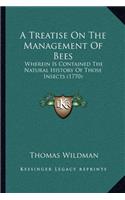 Treatise On The Management Of Bees