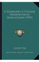 A Szobeliseg A Polgari Perrendtartas Javaslataban (1902)
