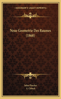 Neue Geometrie Des Raumes (1868)