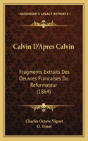 Calvin D'Apres Calvin