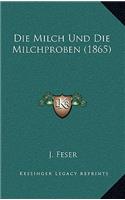 Die Milch Und Die Milchproben (1865)