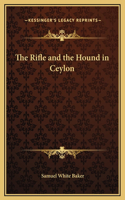 The Rifle and the Hound in Ceylon