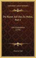 Die Kunst Auf Glas Zu Malen, Part 1