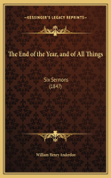 The End of the Year, and of All Things