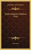 Tierphysiologisches Praktikum (1916)