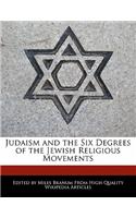 Judaism and the Six Degrees of the Jewish Religious Movements