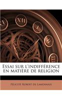 Essai sur l'indifférence en matière de religion