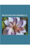 Revue Des Deux Mondes (1 )