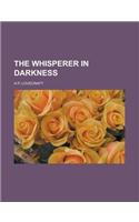 The Whisperer in Darkness