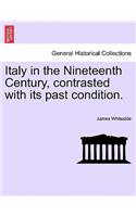 Italy in the Nineteenth Century, Contrasted with Its Past Condition.